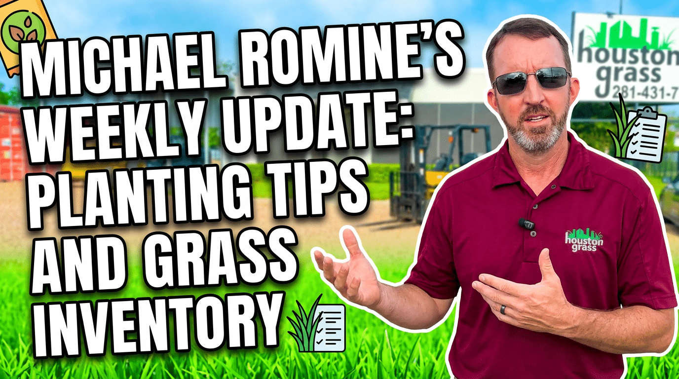 July 21 Weekly Update on Planting Tips and Grass Inventory